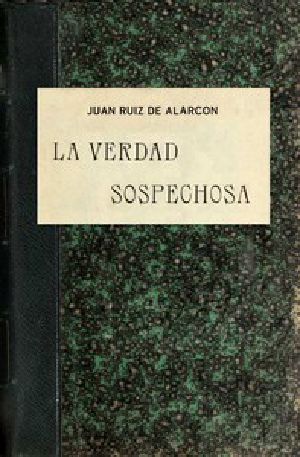 [Gutenberg 57590] • La verdad sospechosa